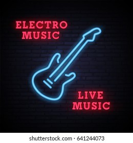 Guitar. Electro music. Live music. Neon bright sign. Logo. Bright Banner. Night club. Emblem. Vector image