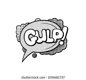 Gulp, word in speech bubble patch badge. Comic book style vector sticker, pin, patch in cartoon 80s-90s comic style