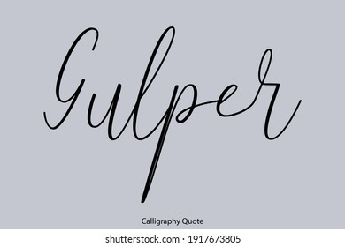 Gulper Beautiful Cursive Typography On Gray Background