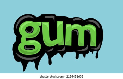 Gum Background Writing Vector Design Very Stock Vector (Royalty Free ...