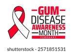 Gum Disease Awareness Month background banner or poster design template. observed every year in February. Holiday concept. Use to any Template, card, poster, placard, template.