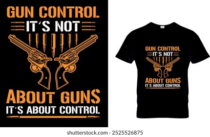 El control de armas no se trata de armas, se trata de control Diseño de camisetas