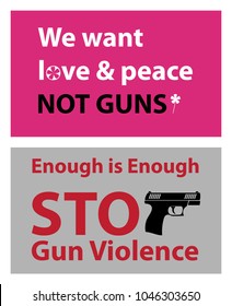 Gun control posters, Stop gun violence posters, Love and peace cards