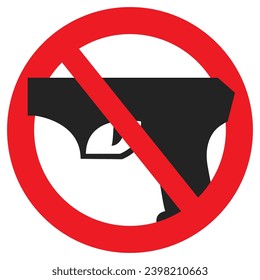 Gun not allowed sign.Weapons prohibited.No gun sign. The forbidden gun pistol black silhouette.Vector flat illustration.Isolated on white background.
