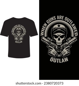 Gun t-shirt Design Template, when guns are outlawed