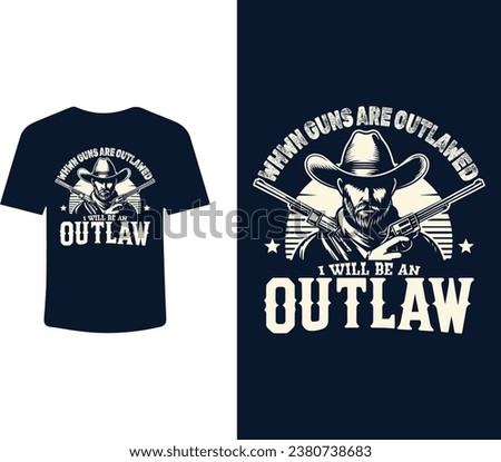 Gun t-shirts Design Template, When Guns are Outlawed