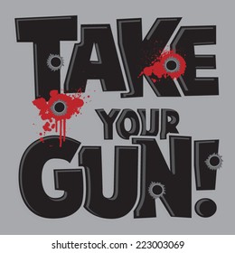 Gun typography, t-shirt graphics, vector