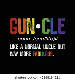 Guncle Fun Uncle Gay Saying Father's Day