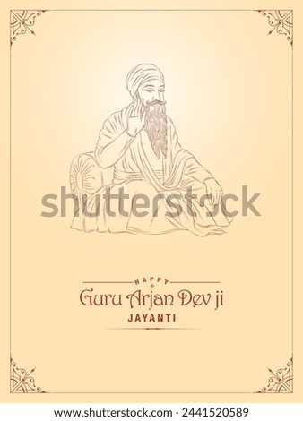 Guru Arjan Dev Birth Anniversary greetings with line drawing of Guru Arjan Dev Ji and typography.