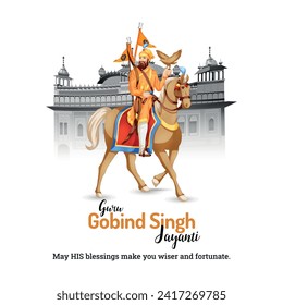 Guru Gobind Singh Jayanti
May HIS blessings make you wiser and fortunate.