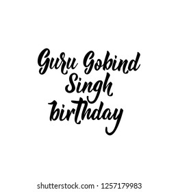 Guru Gobing Singh birthday. Lettering. Can be used for prints bags, t-shirts, home decor, posters, cards