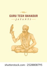 Guru Tegh Bahadur jayanti greeting design. Illustration of Guru Tegh Bahadur holding falcon bird in his hands.