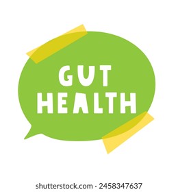 Gut health. Speech bubble. Sticker. Vector illustration on white background.