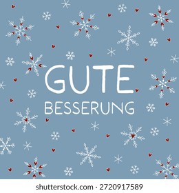 Gute Besserung - text in German language - Get well soon. Greeting card with snowflakes and red hearts.