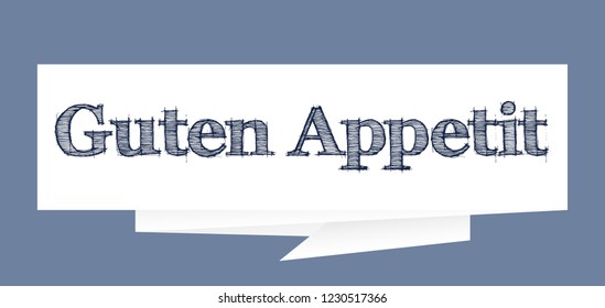 Guten Appetit - Enjoy your meal in German paper speech bubble sign Vector illustration