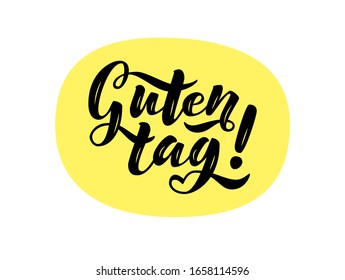 Guten Tag (eng: Good Day) vector text. Hand drawn lettering in German