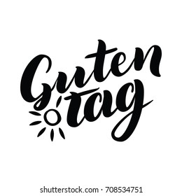 Guten Tag. Word hello, good day in German. Fashionable calligraphy. Vector illustration on white background with sun. Hand-drawn lettering.