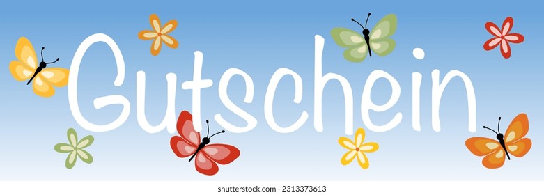 Gutschein - text in German - Coupon. Banner with colorful butterflies and blossoms on a sky blue background.