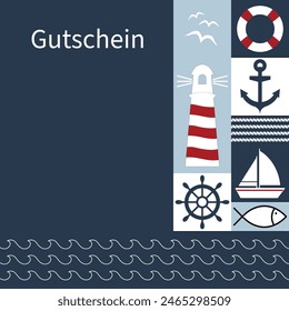 Gutschein - text in German language - Voucher. Maritime voucher card with lighthouse, anchor, sailing boat, fish, seagulls, lifebuoy and steering wheel.