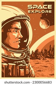 Guy astronaut vintage flyer monochrome with portrait heroic conqueror space alone landed on planet to start colonization mars vector illustration