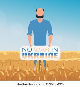 Der Mann in vollem Wachstum hält ein Poster mit der Aufschrift "Nein zum Krieg in der Ukraine. Landschaft mit Weizenfeld und blauer Himmel im Hintergrund.