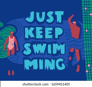 A guy and a girl are swimming in the pool. Motivational handwritten slogan. Advertising of a pool, sports club, swimming training. 