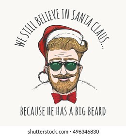 Guy with glasses and a Christmas hat - Hipster Santa Claus with humorous wording. Vector illustration.