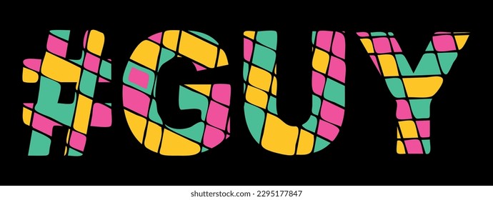 GUY Hashtag. Tricolor isolated letters from contrast flowing fluid shapes. Popular Hashtag #GUY for social networks, web resources, mobile applications, t-shirts. Stock vector