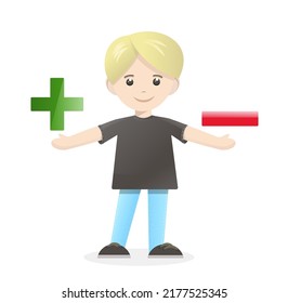 The guy holds plus and minus in his hands. Pros and cons. Isolated vector illustration.
