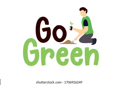 Guy is planting a tree, Go Green Illustration Vector