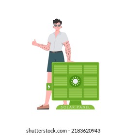 The guy is standing near the solar panel. Eco energy concept. Isolated on white background. Vector illustration.