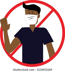 the guy wear mask on the forbidden sign background.Flat character design.
