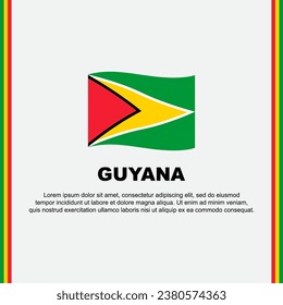 Guyana Flag Background Design Template. Guyana Independence Day Banner Social Media Post. Guyana Cartoon