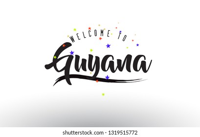 Guyana Welcome to Text with Colorful Balloons and Stars Design Vector Illustration.