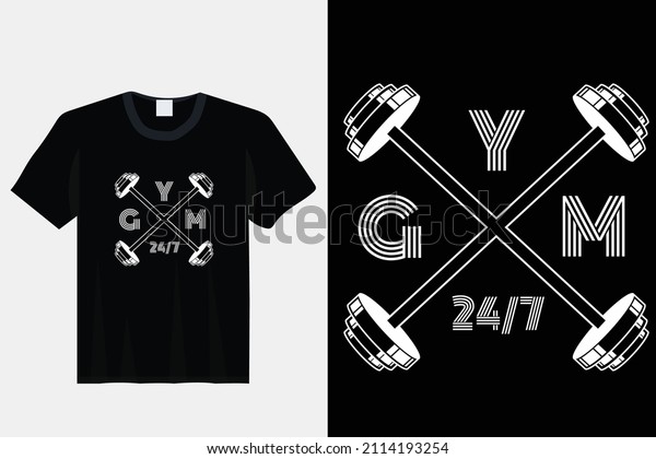 GYM 24 7 Gym Vector T\
Shirt Design