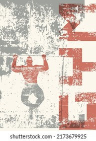 Gym Club typographic vintage grunge poster design with strong man. Silhouette of sportsman doing exercise. Pulling up on the crossbar. Retro vector illustration.