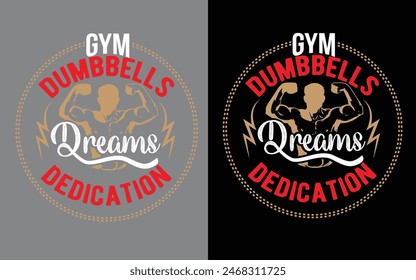 Gym, Dumbbells, Dreams, Dedication, fitness