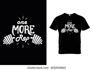 Gym Fitness Motivational Quotes T Shirt Design - One More Rep - Vector With Dumbbells Black Background 