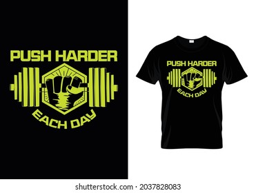Gym fitness motivational quotes t shirt design - push harder each day - Vector with dumbbells black background and red colors