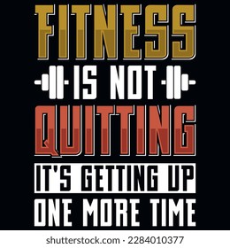 Gym or fitness typography graphics tshirt design vector design