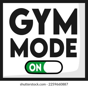 Gym mode on with white background 