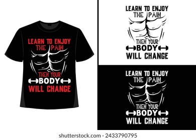 Gym motivational quote with grunge effect and barbell t-shirt design. Workout, inspirational, Poster, Vector design for gym textile,  tshirt, cover, banner, cards cases