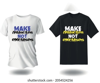 Gym motivational quotes t shirt - fitness quotes to inspire shirt design-fitness motivation quotes t shirts-  workout T-Shirt design.workout shirts with sayings.inspire quotes t shirt design.