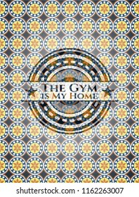 The Gym is My Home arabesque style badge. arabic decoration.