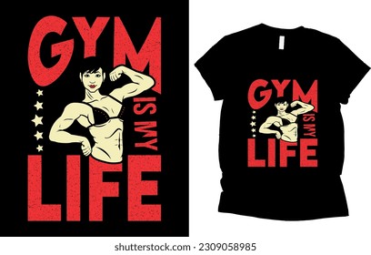 GYM Is my life ]Design.Fitness Jim SVG And T-shirt Design gym t-shirt and poster vector design template. Workout motivational typography. svg