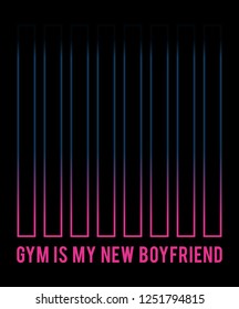 Gym is my new boyfriend gradient color graphic design print t-shirt, active wear