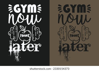 Gym Now Fruit Später, Gymnastikhemd, Gymnastikhemd, Training, Gymnastikhemd, Fitness-Shirt, Sportgeschenk, Sport, Trainingstee