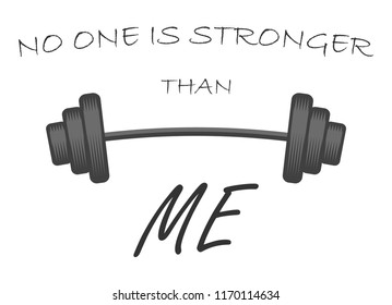 GYM POSTER BACKGROUND NO ONE IS STRONGER THAN ME, VECTOR HAND LETTERING .
