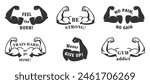 Gym posters. Muscular arms and strong biceps with inspirational fitness motivation and encouraging slogans vector illustration set of arm fitness gym, strong sport