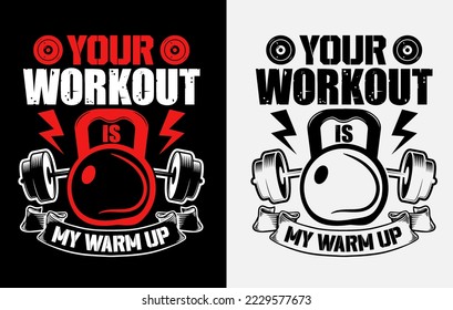 Gym T shirt design, Gym motivational quote, Workout inspirational t shirt design, Fitness t shirt design